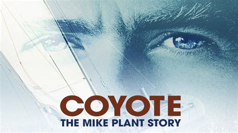 Watch Coyote: The Mike Plant Story (2018) .